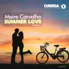 Meire Carvalho - Summer Love - Single